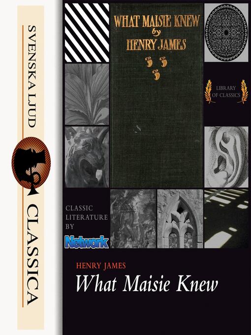 Title details for What Maisie Knew (Unabridged) by Henry James - Wait list